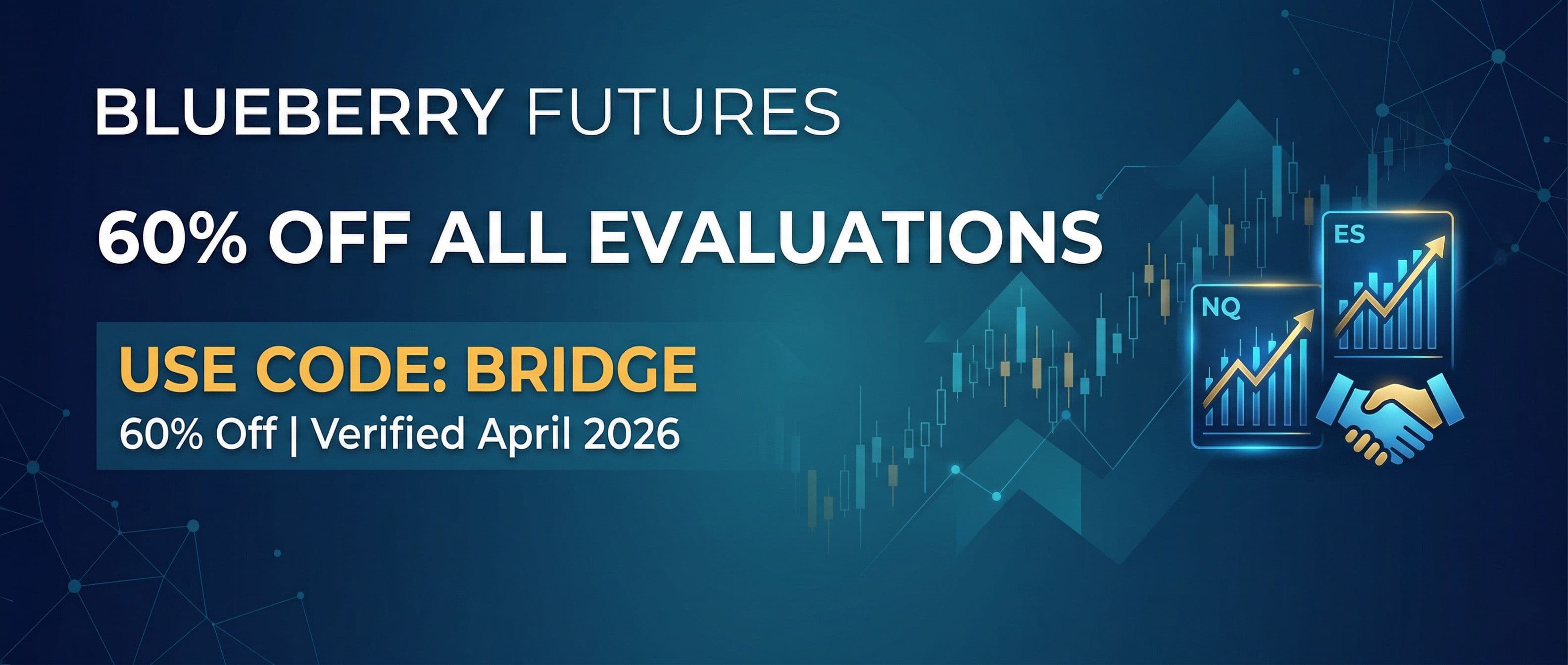Blueberry Futures Review 2026: 60% Off BRIDGE Coupon Code & Honest Trader Analysis
